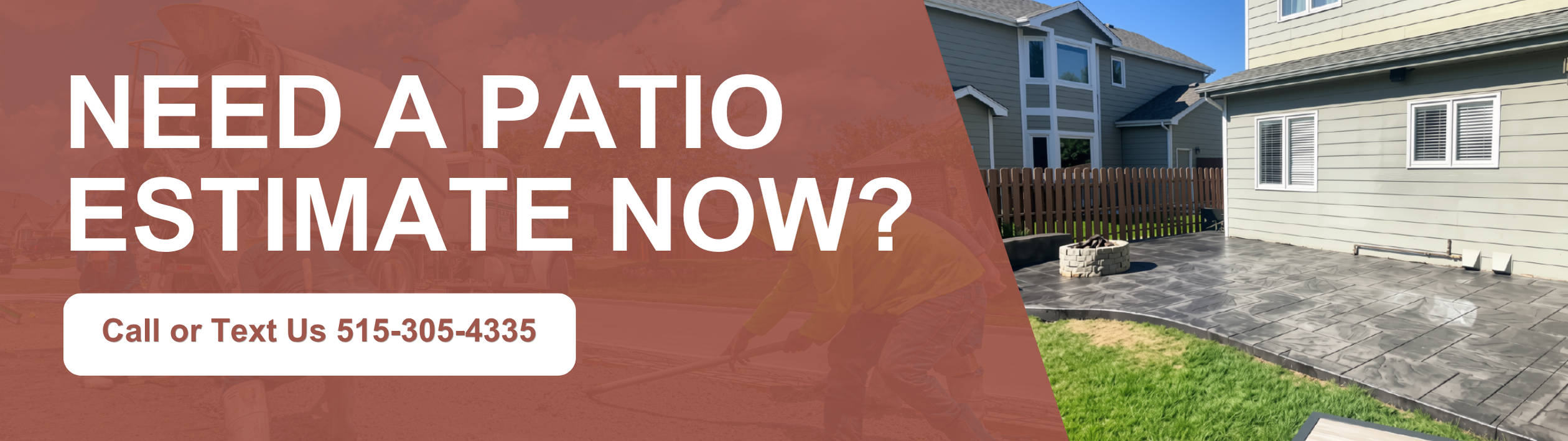 Concrete patio under construction with "Need a Patio Estimate Now?" text